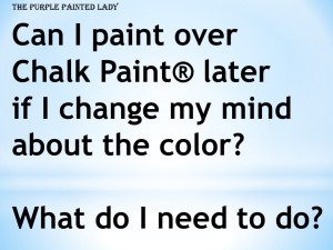 Can I paint over Chalk Paint The Purple Painted Lady latex