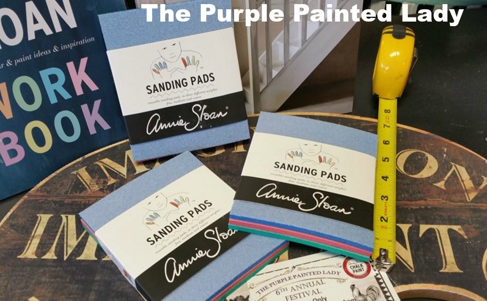 Annie Sloan’s Sanding Pads The Purple Painted Lady